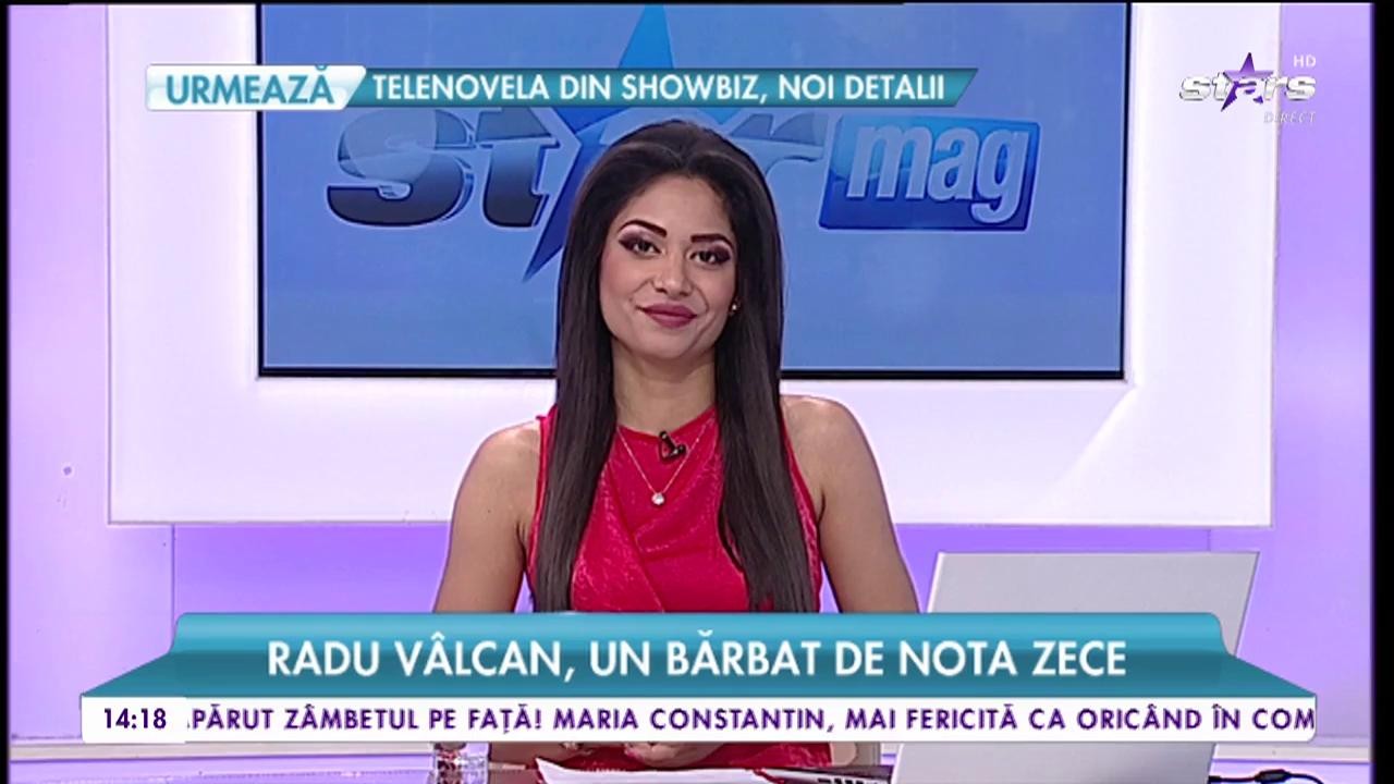 Radu V&acirc;lcan este un bărbat de nota zece!