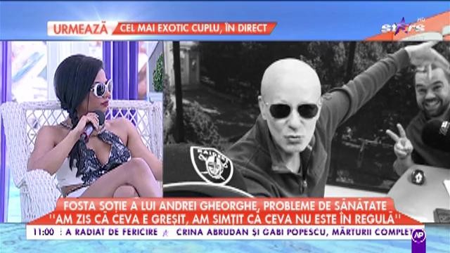 Fosta soție a lui Andrei Gheorghe a avut probleme de sănătate:&ldquo;M-am trezit &icirc;n &icirc;ntuneric, frig și spaimă &ldquo;