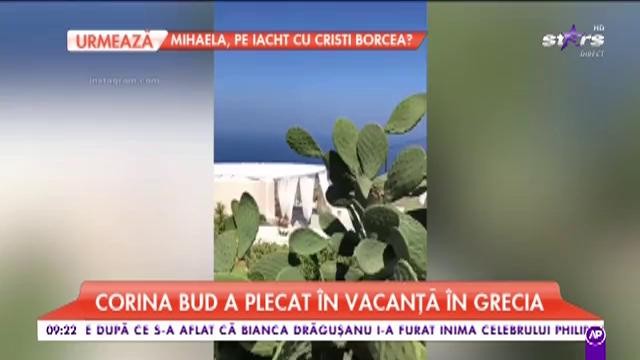 Corina Bud a plecat &icirc;ntr-o bine meritată vacanță &icirc;n Grecia