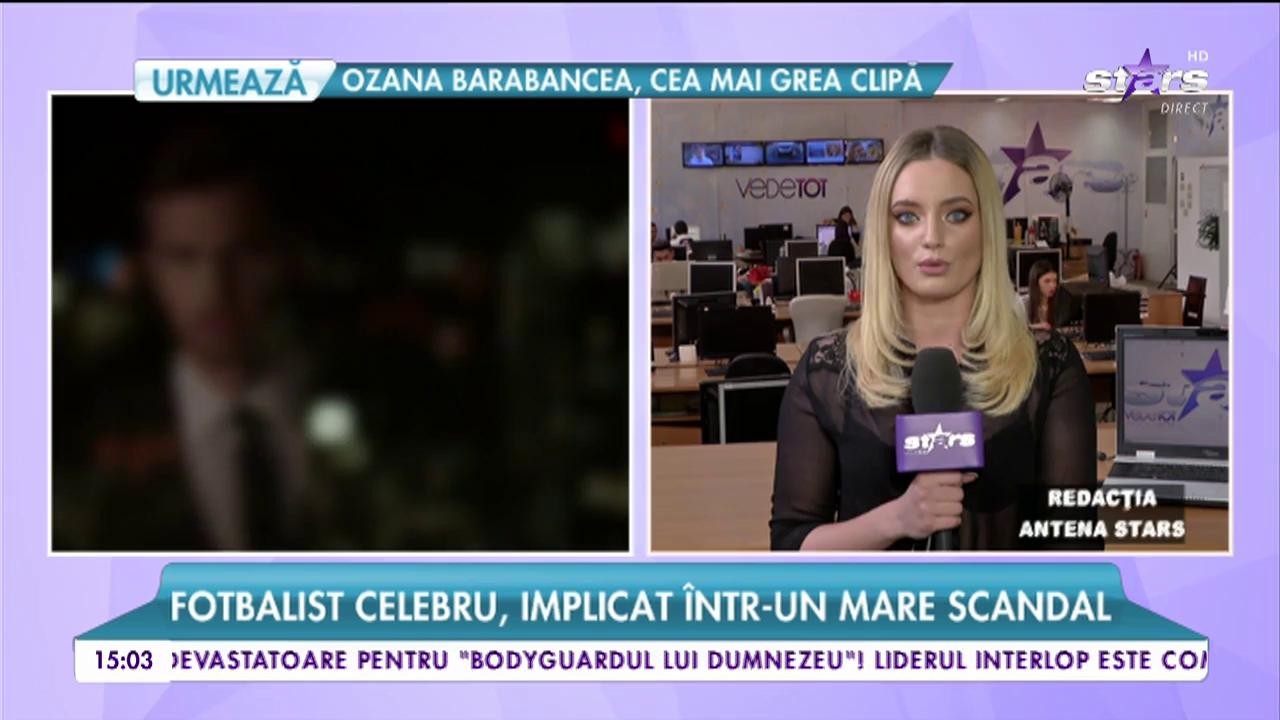 Fotbalist celebru, implicat &icirc;ntr-un mare scandal