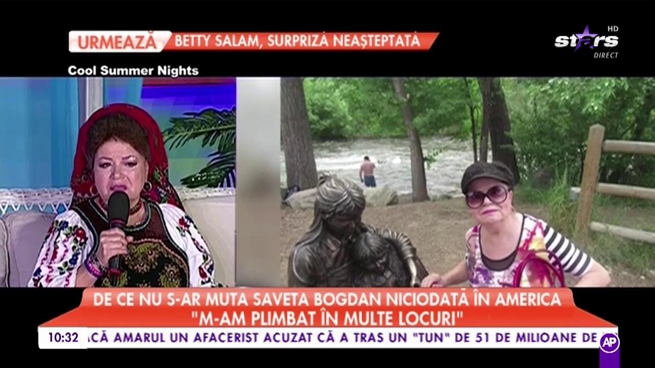 De ce nu s-ar muta niciodata Saveta Bogdan peste ocean: &rdquo;Mă săturasem să stau &icirc;n America&rdquo;