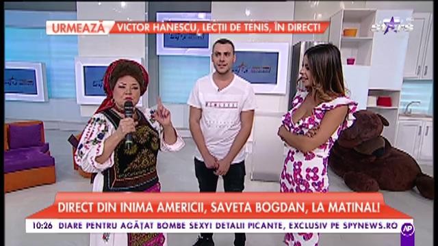 Din inima Americii, Saveta Bogdan, La Star Matinal: &rdquo;Pentru mine este mult mai bine &icirc;n Rom&acirc;nia&rdquo;