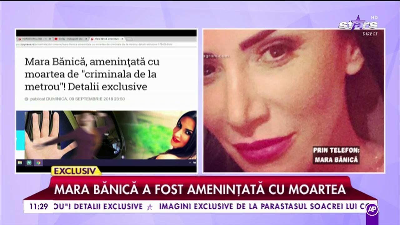 Mara Bănică, amenințată cu moartea de &bdquo;criminala de la metrou&rdquo;