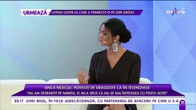 Anca Neacşu poveste de dragoste ca &icirc;n telenovele: &rdquo;Mi-a spus că nu se mai &icirc;nțelege cu fosta soție&rdquo;