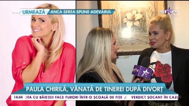 Paula Chirilă, v&acirc;nată de tinerei după divorţ