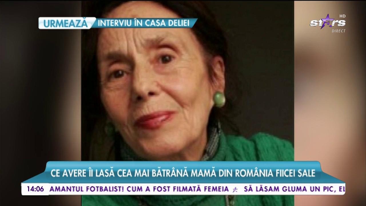 Adriana Iliescu și-a făcut testamentul. &Icirc;i lasă fiicei sale, Eliza, o avere de c&acirc;teva zeci de mii de euro