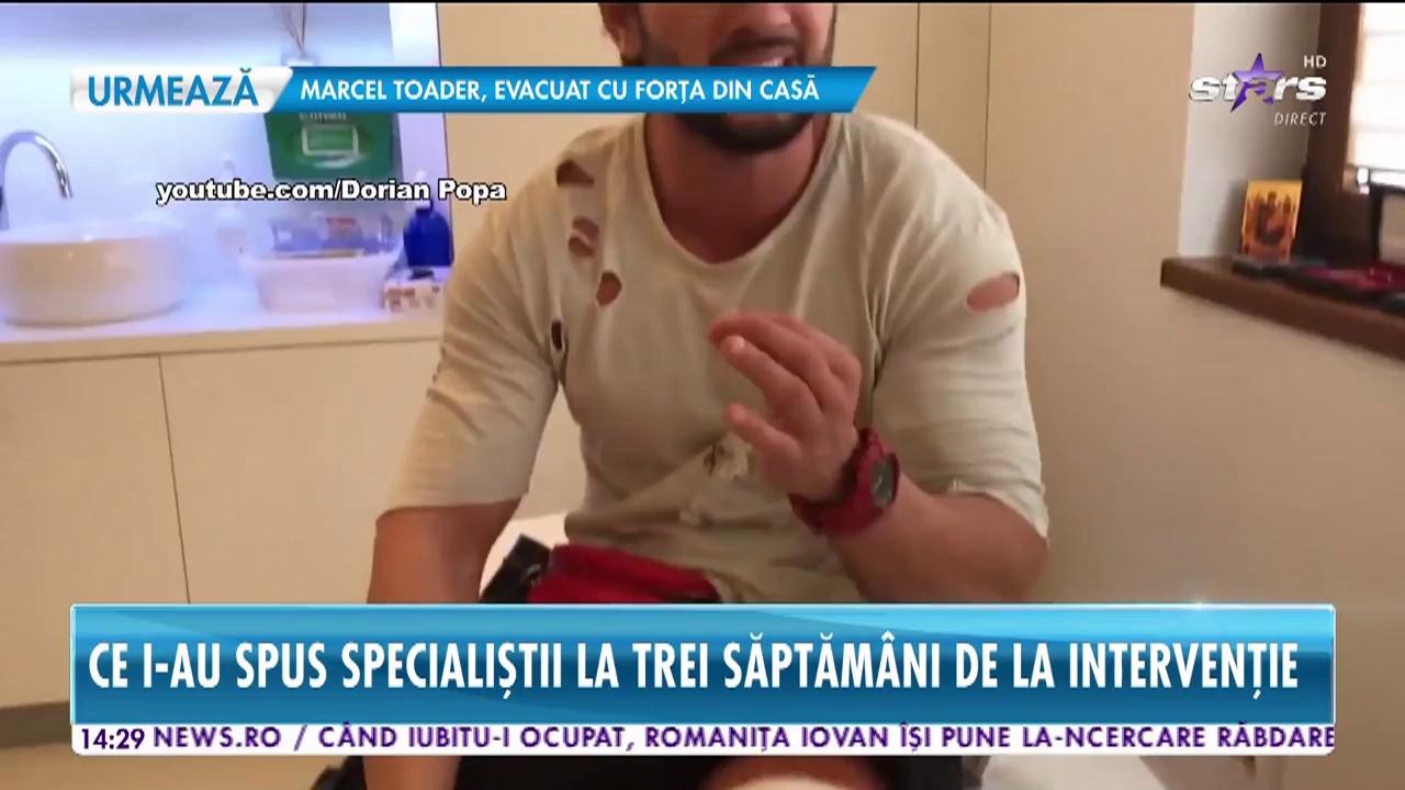 Vești bune pentru Dorian Popa, după operația la picior