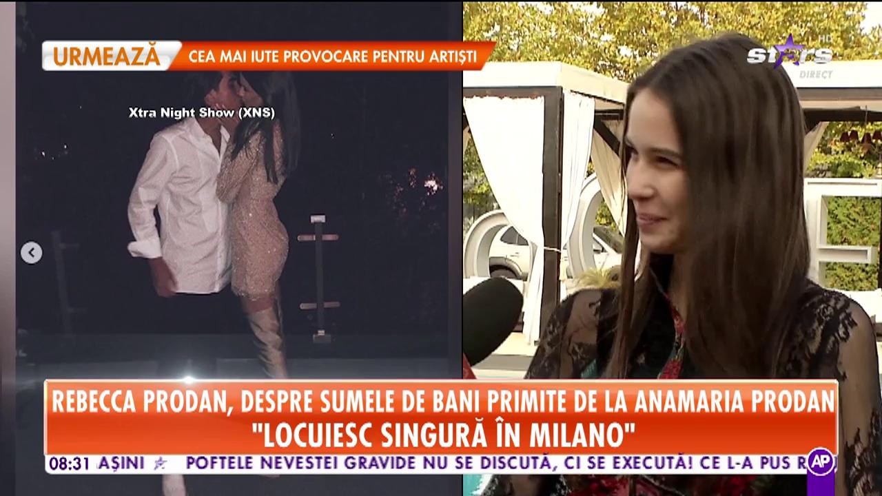 Rebecca Prodan, despre sumele de bani primite de la mama ei, Anamaria Prodan: &rdquo;M-am mutat acum o lună la Milano&rdquo;