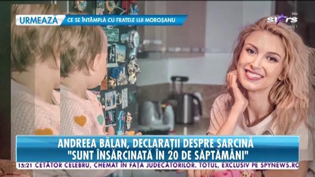 Andreea Bălan, declaraţii despre sarcină: "&Icirc;ncă nu ştim dacă este băieţel sau fetiţă"