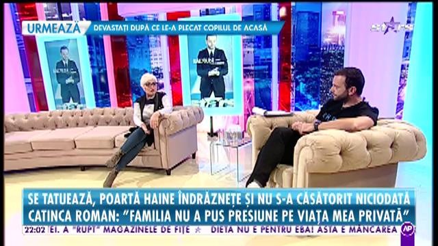 Se tatuează, poartă haine îndrăznețe şi nu s-a căsătorit niciodată. Catinca Roman: ”O prietenă mă strezează să mă căsătoresc”