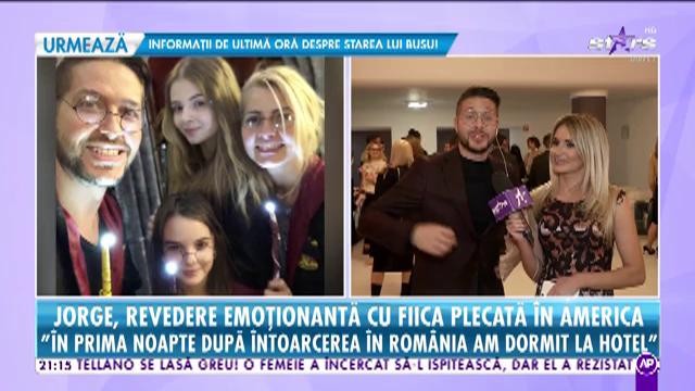 Jorge, revedere emoționată cu fiica plecată în America