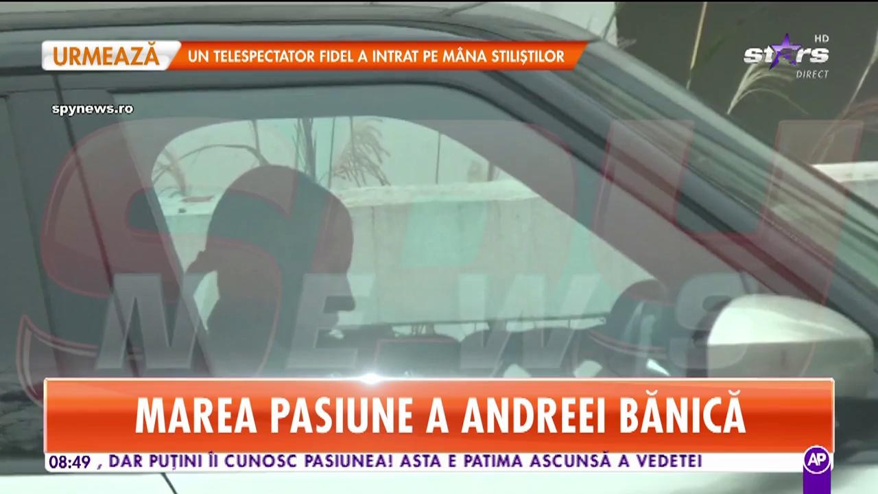 Marea pasiune a Andreei Bănică! Care este secretul vedetei