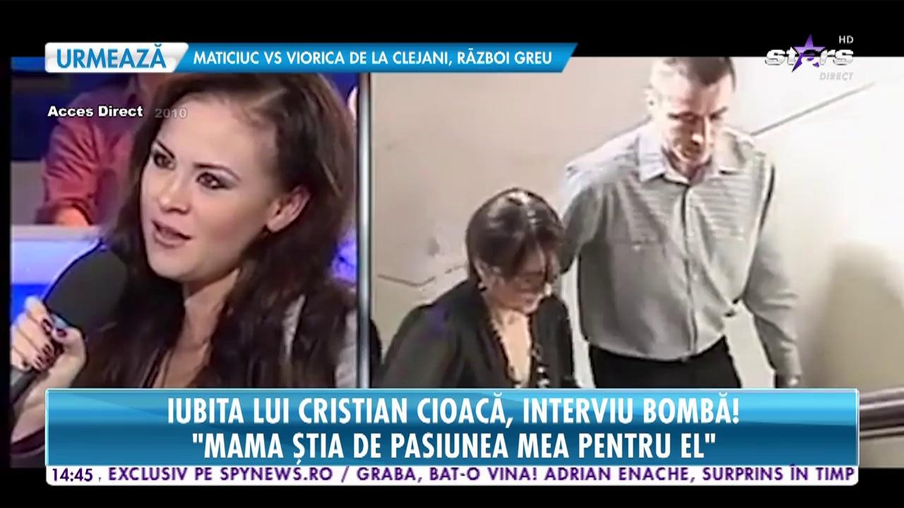 Iubita lui Cristian Cioacă, interviu bombă: "Eu am făcut primul pas"
