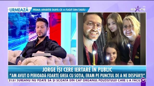 Jorge îşi cere iertare în public! "Îmi cer iertare în faţa fostei soţii şi a familiei sale!"