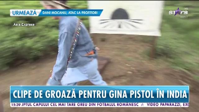 Clipe de groază pentru Gina Pistol, &icirc;n India