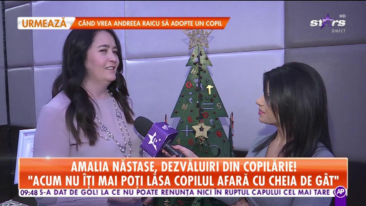 Amalia Năstase, dezvăluiri din copilărie: "Am făcut parte din generația cu cheia de g&acirc;t"