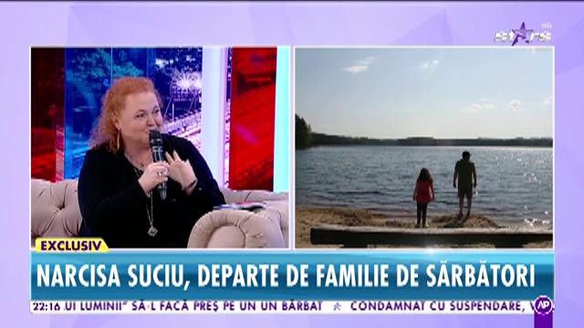 Narcisa Suciu, departe de familie de sărbători