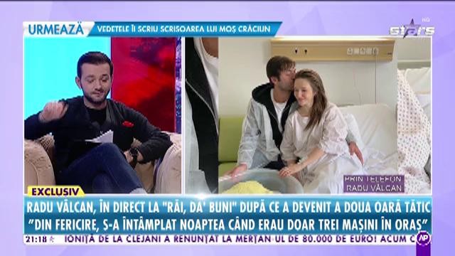 Radu Vâlcan , primele declarații după ce a devenit pentru a doua oară tătic