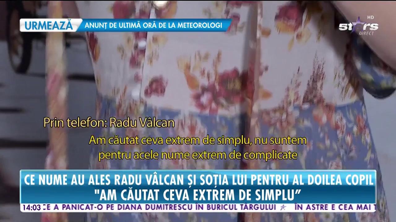Ce nume au ales Radu V&acirc;lcan și soția lui pentru al doilea copil