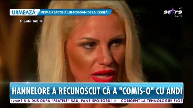 Hannelore a recunoscut că a "comis-o" cu ispita Andy!