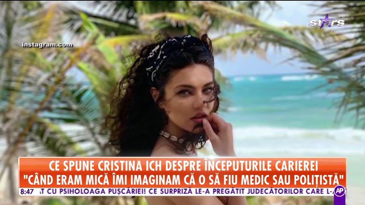 Ce spune Cristina ICH despre &icirc;nceputurile carierei: "Eram o piţipoancă"