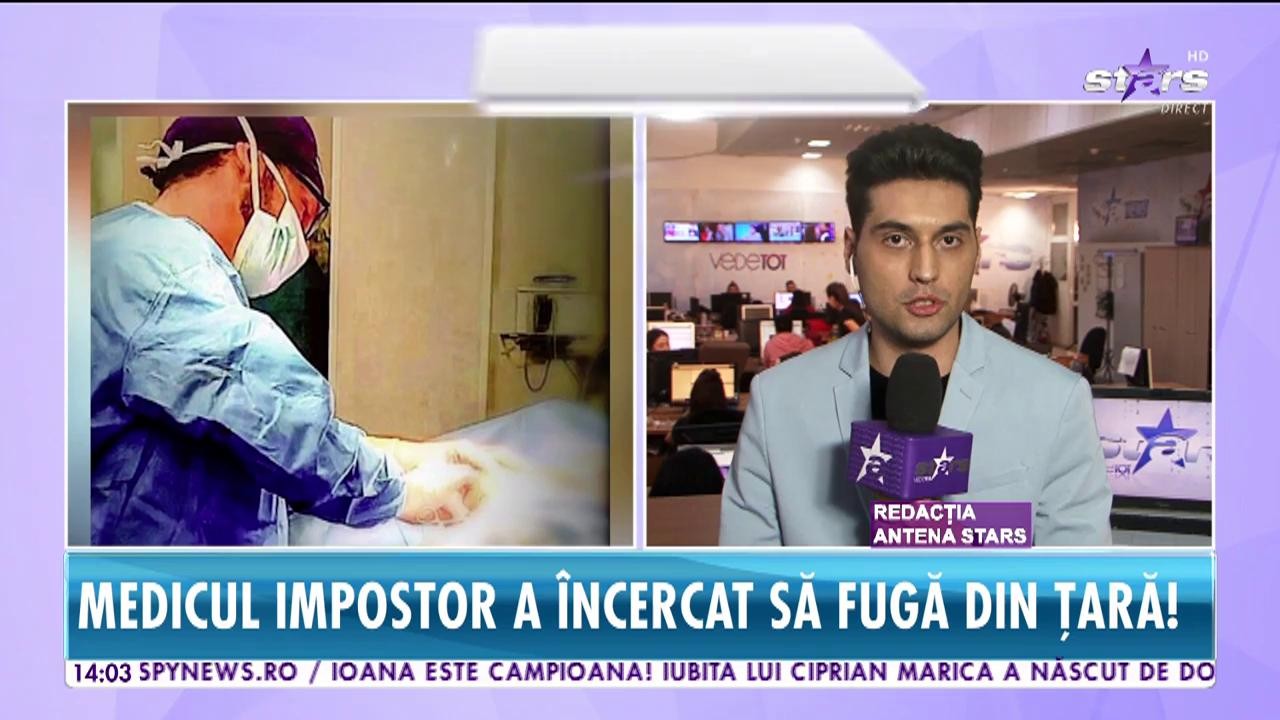 Medicul impostor a &icirc;ncercat să fugă din ţară! A fost prins &icirc;n ultimul moment!