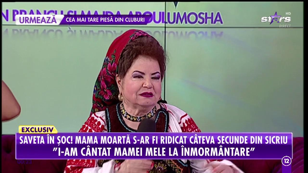 Saveta Bogdan, cea mai traumatizantă experienţă posibilă. Mama moartă s-a ridicat c&acirc;teva secunde din sicriu
