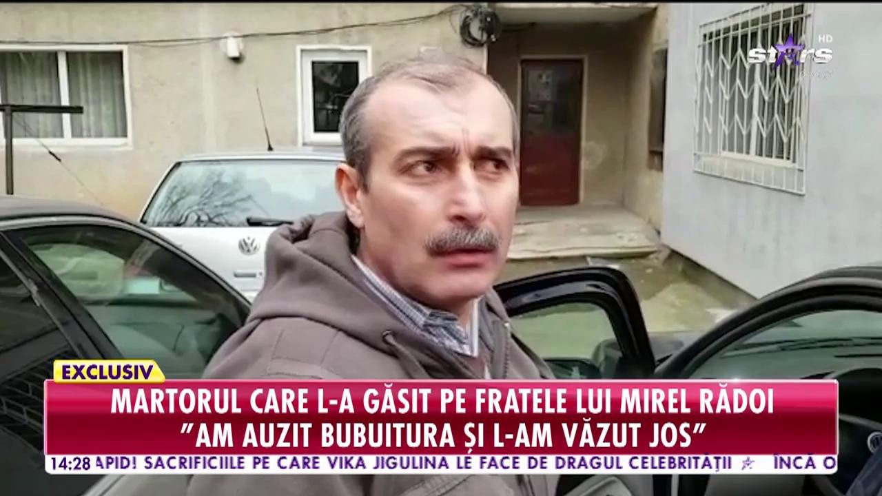 Primele declarații ale martorului care l-a găsit pe fratele lui Mirel Rădoi: &bdquo;&Icirc;ncerca să se miște, dar nu putea&rdquo;