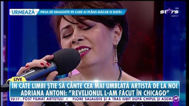 Provocare la Răi da Buni. Iată în câte limbi străine ştie să cânte Adriana Antoni