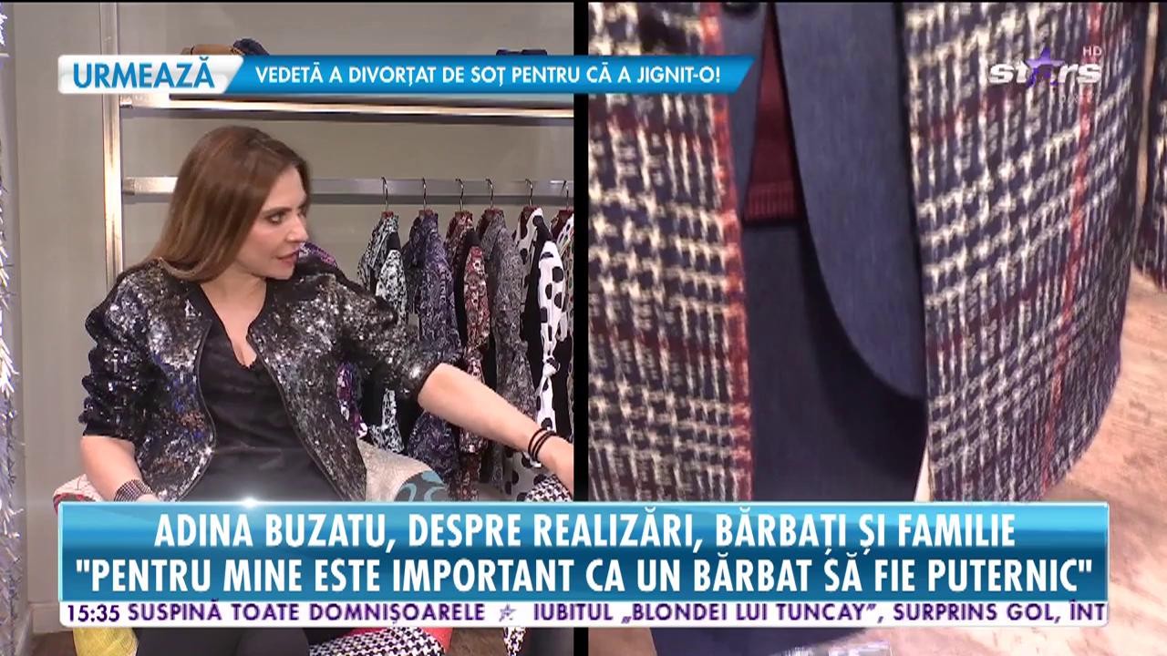 Adina Buzatu, dezvăluiri despre cum a reuşit să devină o femeie puternică, dar şi cum ar trebuie să fie un bărbat ca să o cucerească