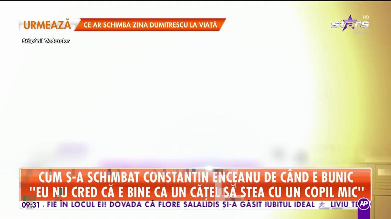 Cum s-a schimbat Constantin Enceanu de c&acirc;nd e bunic