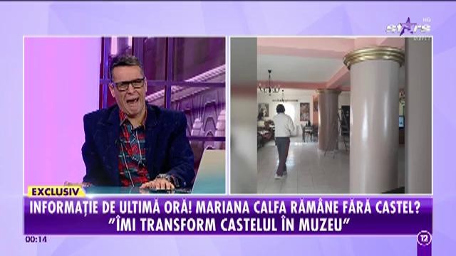 Informație de ultimă oră! Mariana Calfa răm&acirc;ne fără castel?