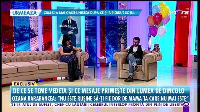 Ozana Barabancea primește mesaje din lumea de dincolo! Vedeta își sfințește casa de patru ori pe an