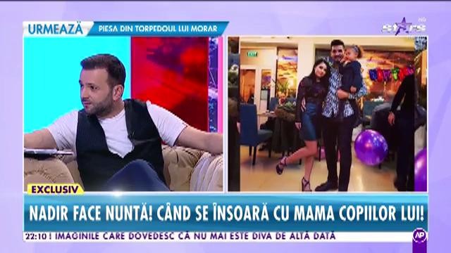 Nadir face nuntă! Când se însoară cu mama copiilor lui