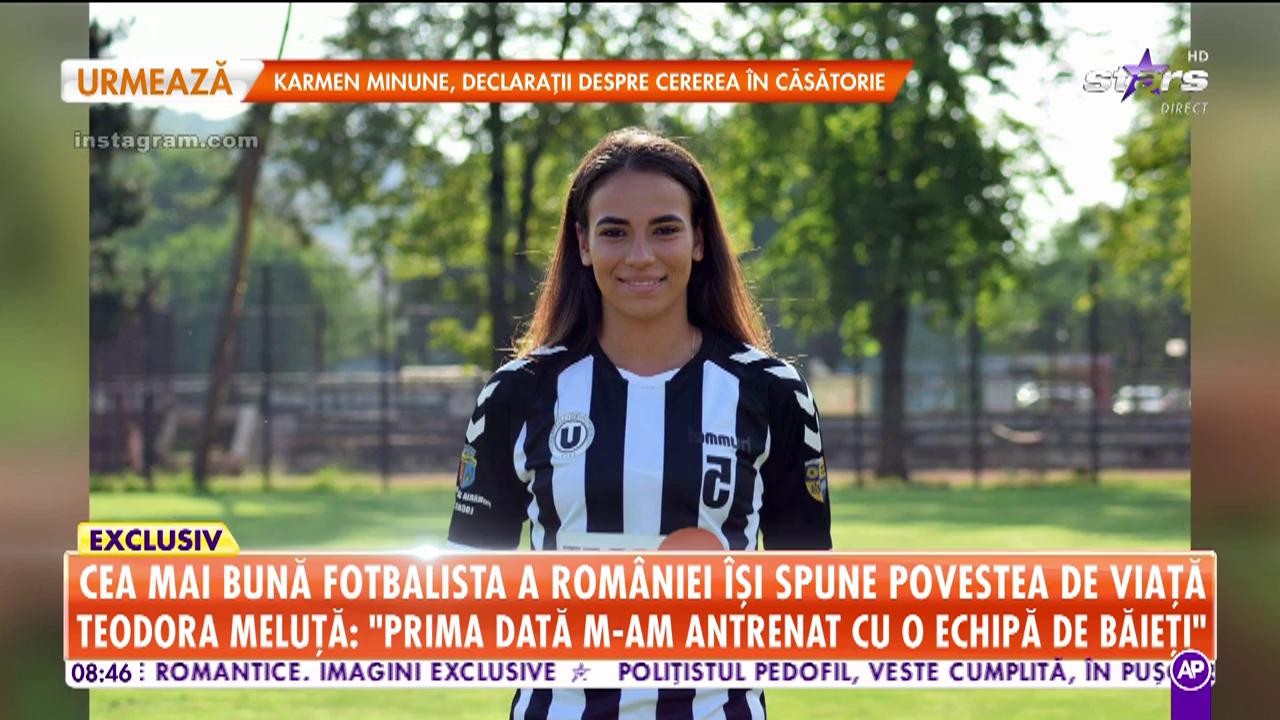 Cea mai bună fotbalistă a Rom&acirc;niei &icirc;și spune povestea de viață! Teodora Meluță: "A fost rodul muncii mele"