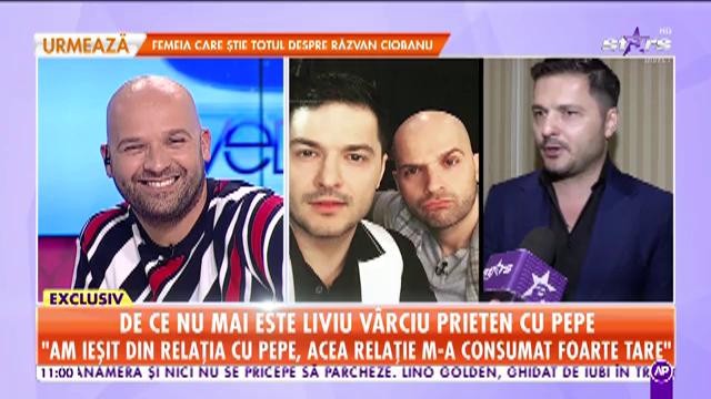 De ce nu mai este Liviu V&acirc;rciu prieten cu Pepe: Am ieșit din relația cu Pepe, acea relație m-a consumat foarte tare