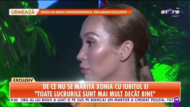 De ce nu se mărită Xonia cu iubitul ei: E doar un act pentru mine