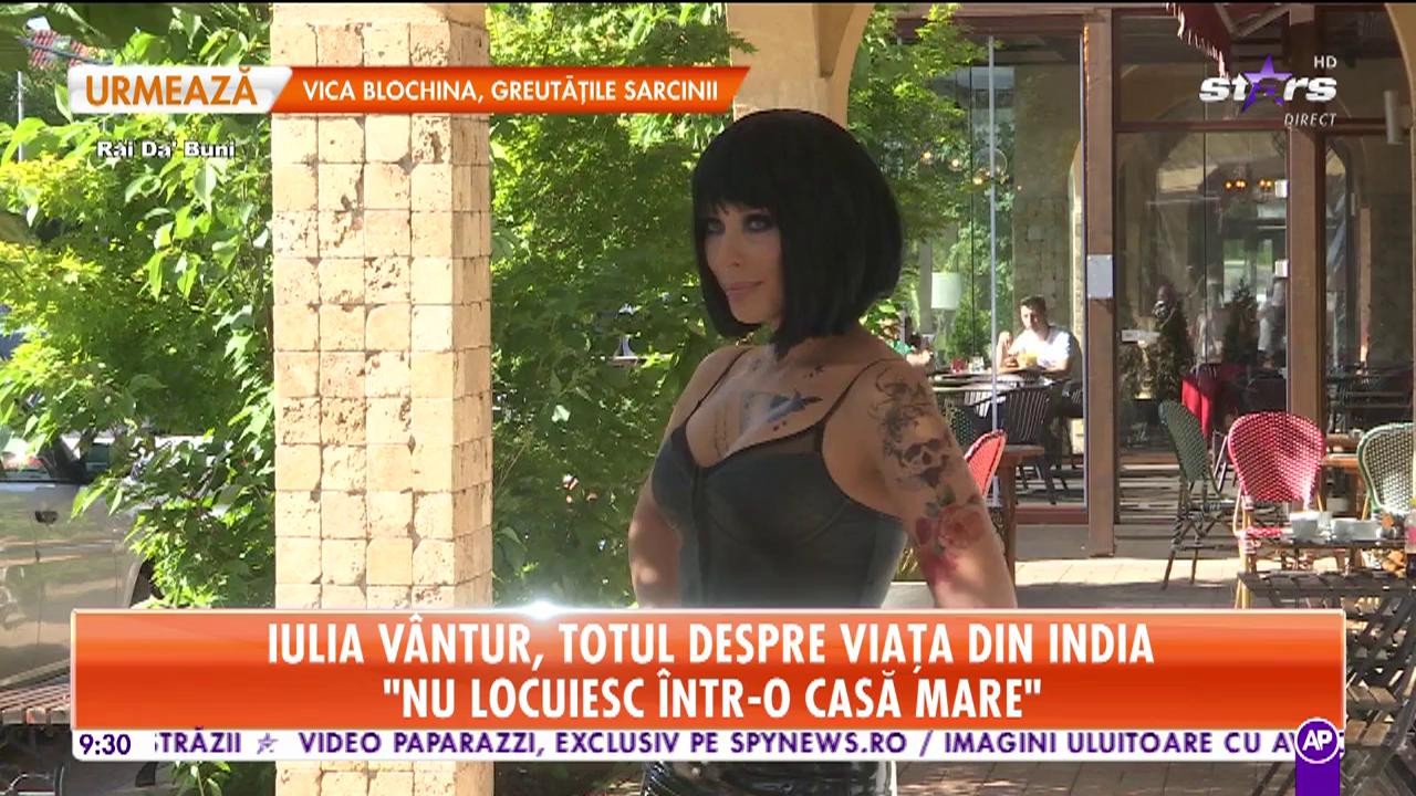 Iulia V&acirc;ntur, totul despre viaţa din India: Oamenii &icirc;ncep să mă cunoască și &icirc;n India