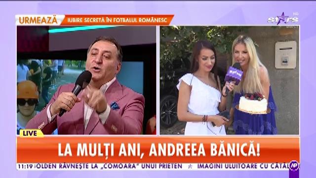 Star Matinal. La mulți ani, Andreea Bănică! Frumoasa artista este sărbătorită &icirc;n direct