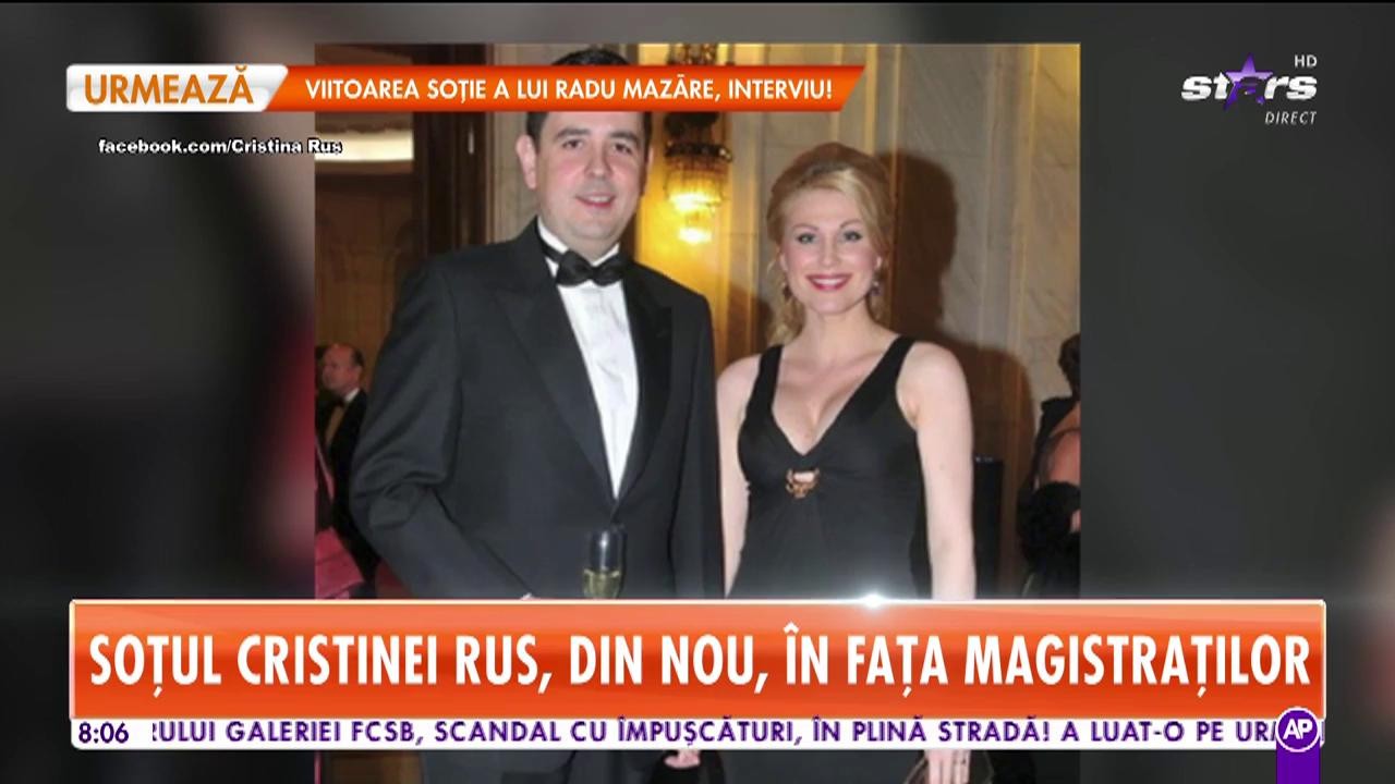 Informaţii de ultimă oră! Soţul Cristinei Rus ajunge din nou &icirc;n faţa judecătorilor!