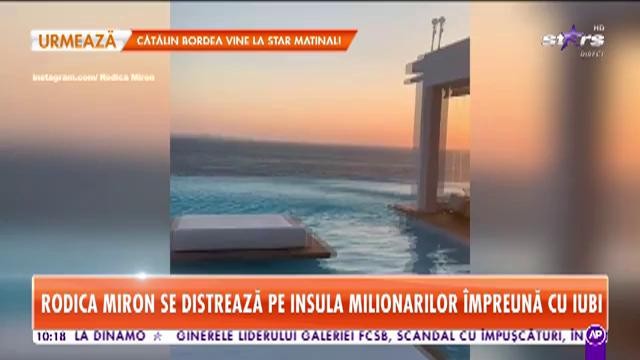 Rodica Miron o ţine din vacanţă &icirc;n vacanţă! Fosta asistentă este răsfăţată de iubitul ei