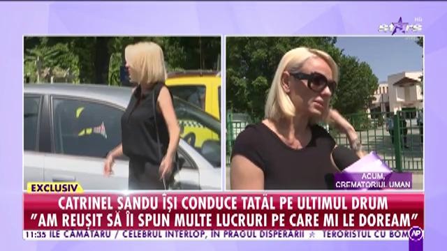 Star Matinal. Cea mai grea zi pentru Catrinel Sandu. Vedeta &icirc;şi conduce tatăl pe ultimul drum