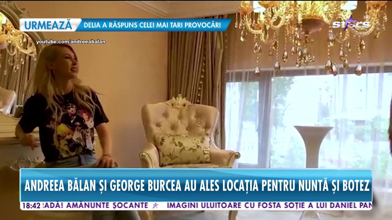 Star News. Andreea Balan și George Burcea au ales locația pentru nuntă și botez