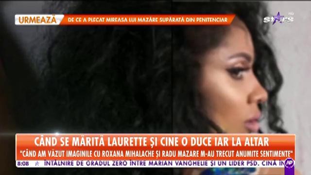 Star Matinal. C&acirc;nd se mărită Laurette și cine o duce iar la altar: Trebuie să-i &icirc;ndeplinesc mamei mele dorința de a mă vedea, din nou, mireasă