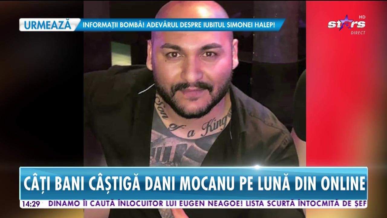 C&acirc;ţi bani c&acirc;ştigă Dani Mocanu din online