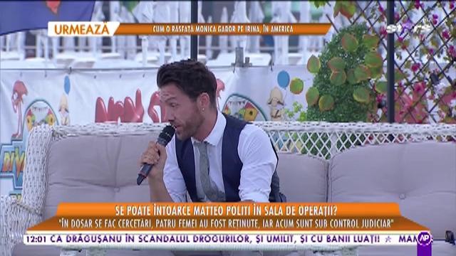 Star Matinal. Matteo Politi vrea să facă dreptate cu orice preț! Ce schimbări s-au petrecut după toate controversele