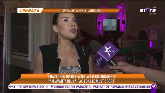 Star Matinal. Cum luptă Nicoleta Nucă cu kilogramele &icirc;n plus