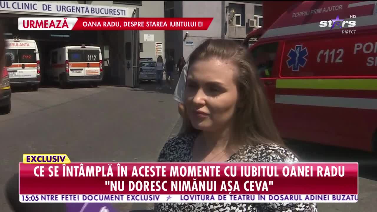 Oana Radu, declarații exclusive despre starea iubitului ei