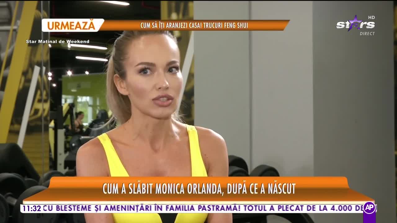 Star Matinal e pe val. Monica Orlanda, sfaturi &icirc;n materie de sport şi dietă. Cum a reuşit să slăbească după ce a născut