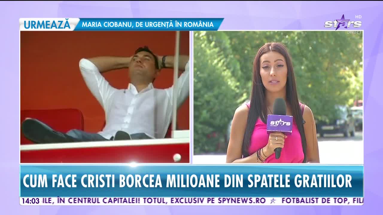 Star News. Cum face Cristi Borcea milioane din spatele gratiilor